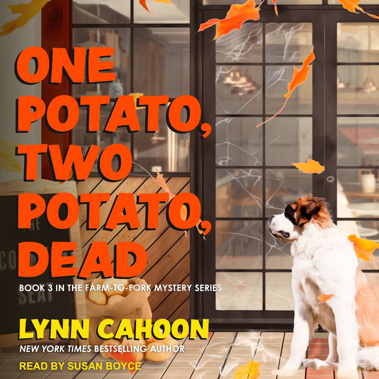 One Potato, Two Potato, Dead: Book 3 In The Farm-To-Fork Mystery Series