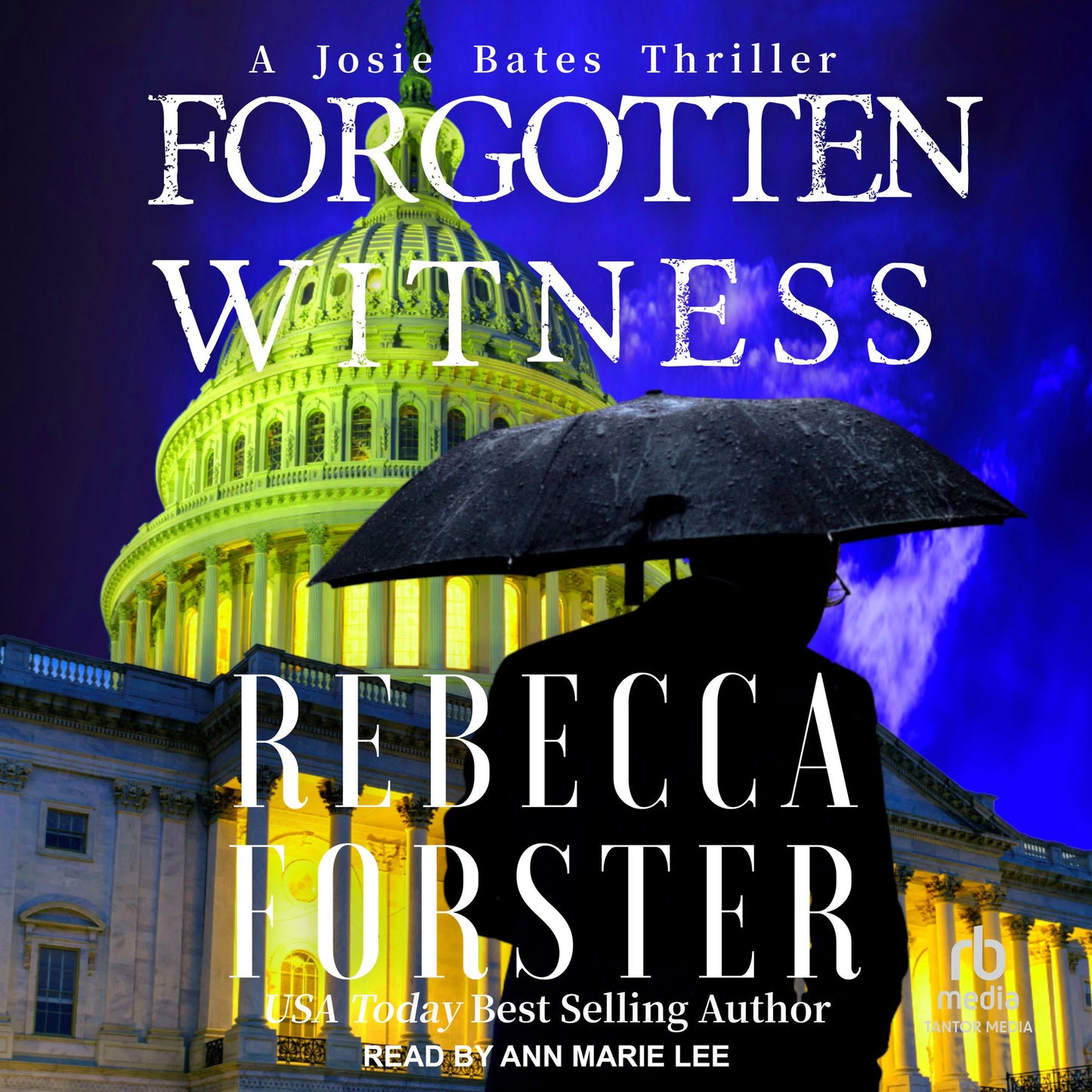 Forgotten Witness: A Josie Bates Thriller