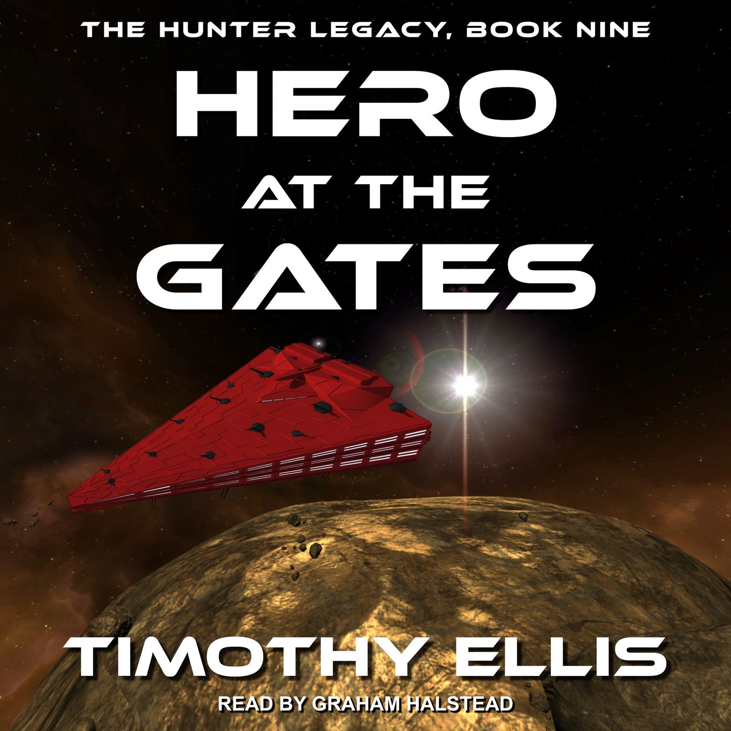 Hero at the Gates: The Hunter Legacy, Book Nine
