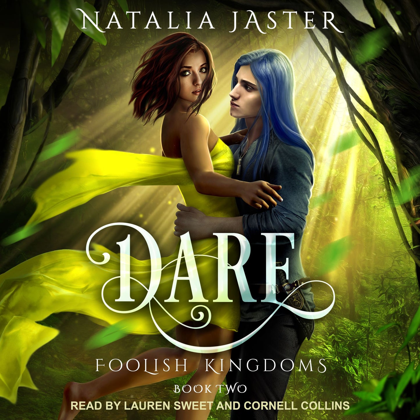 Dare: Foolish Kingdoms, Book Two