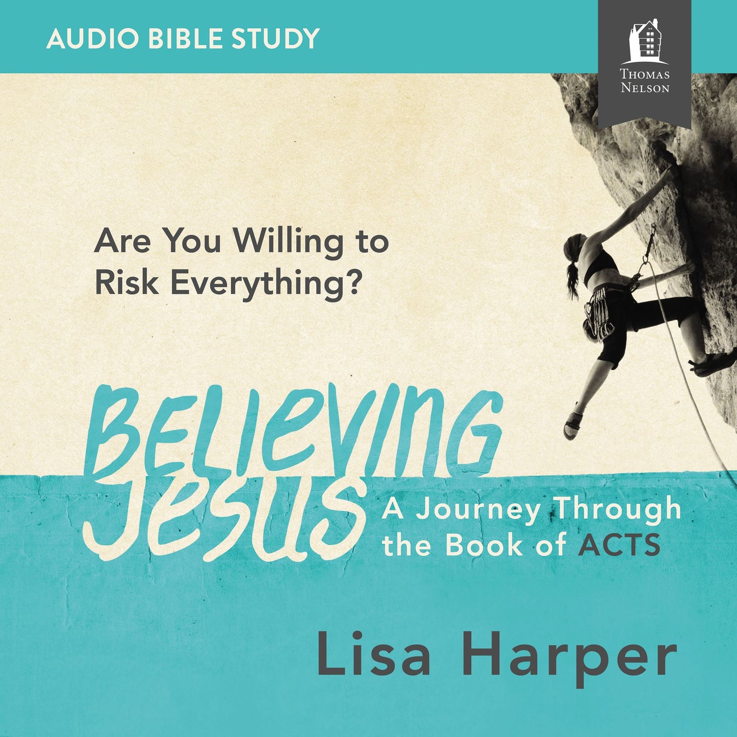 Believing Jesus Audio Study : A Journey Through the Book of ACTS