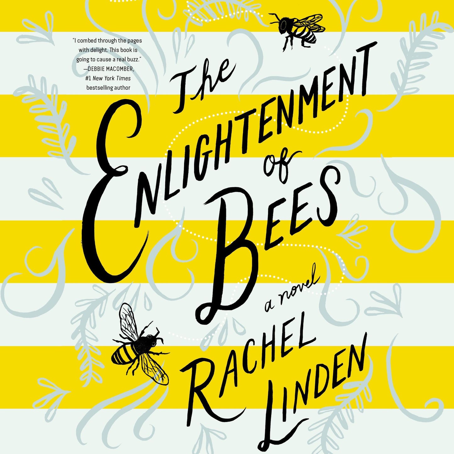 The Enlightenment of Bees: a novel