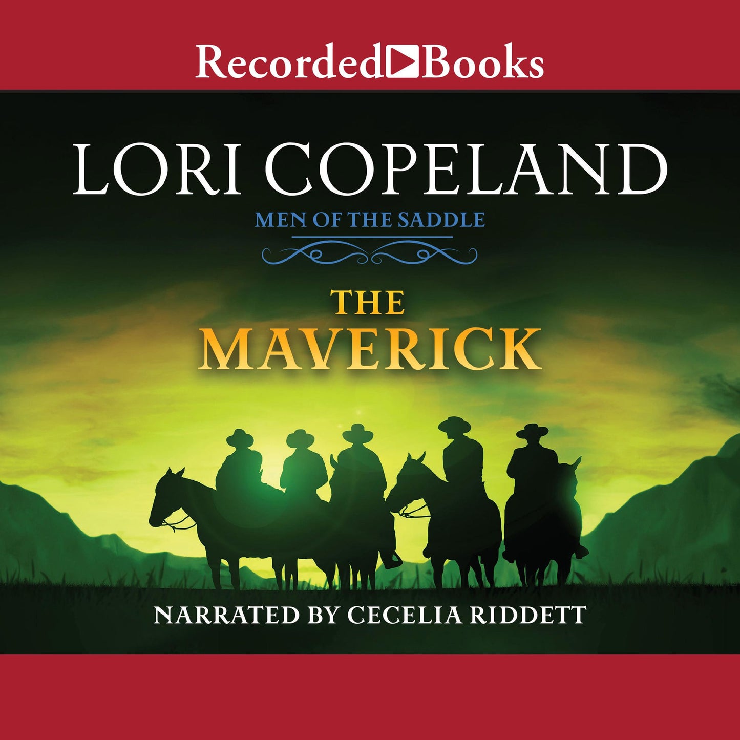 The Maverick: Men of the Saddle