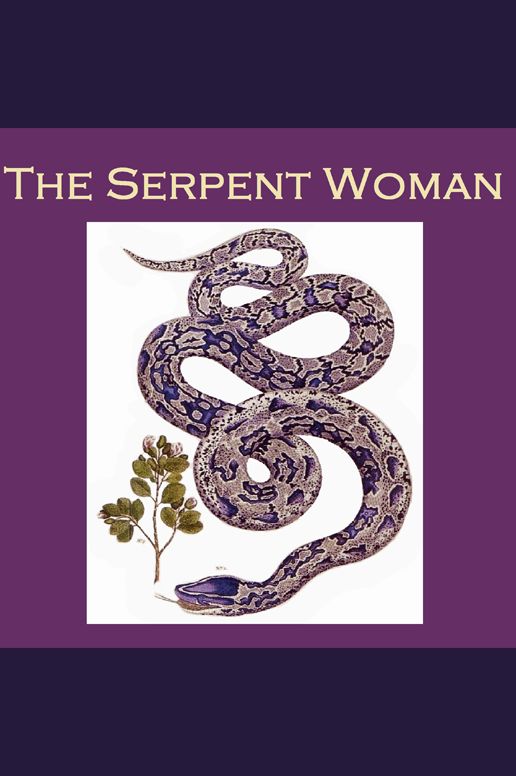 The Serpent Woman: A Spanish Folk Legend