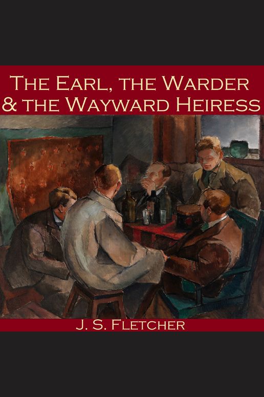 The Earl, the Warder and the Wayward Heiress