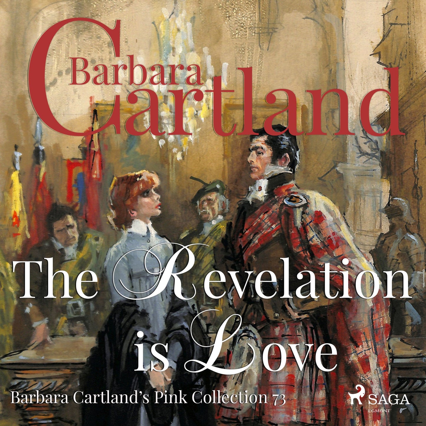 The Revelation is Love : Barbara Cartland's Pink Collection 73