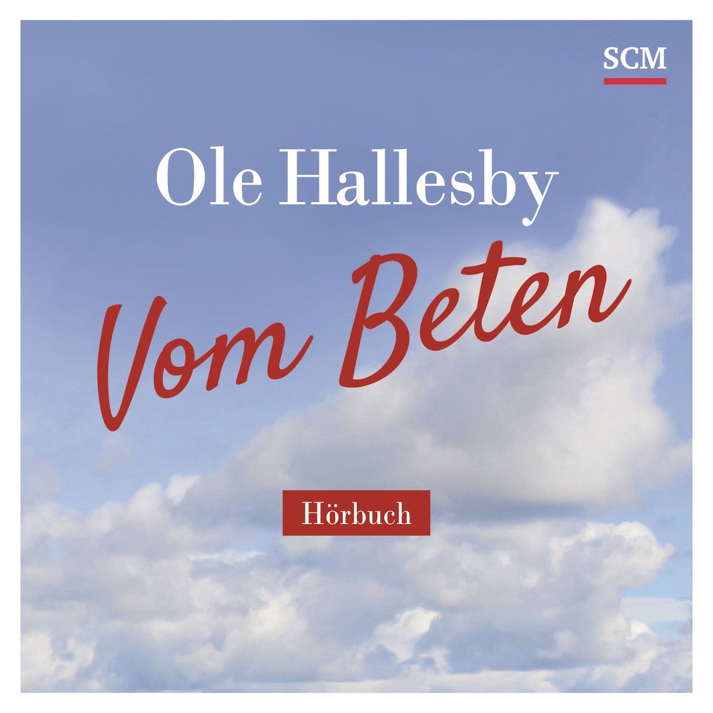Vom Beten: Eine kleine Schule des Gebets (Abridged)