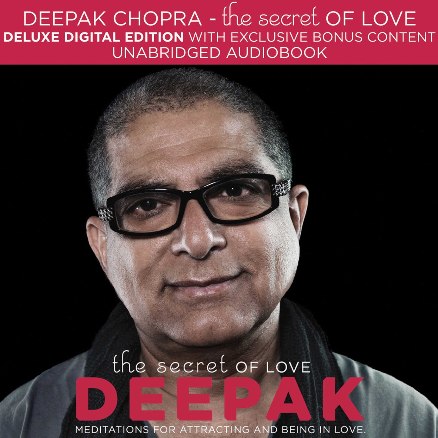 The Secret of Love: Meditations for Attracting and Being in Love