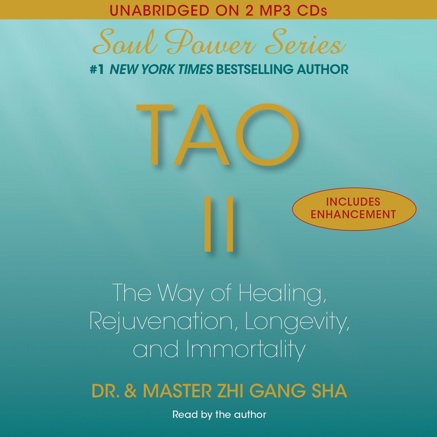 Tao II: The Way of Healing, Rejuvenation, Longevity, and I