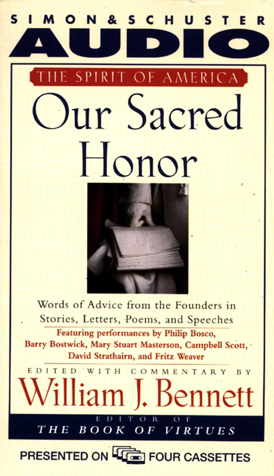 Our Sacred Honor: Stories Letters Songs Poems Speeches Hymns Birth Nation (Abridged)