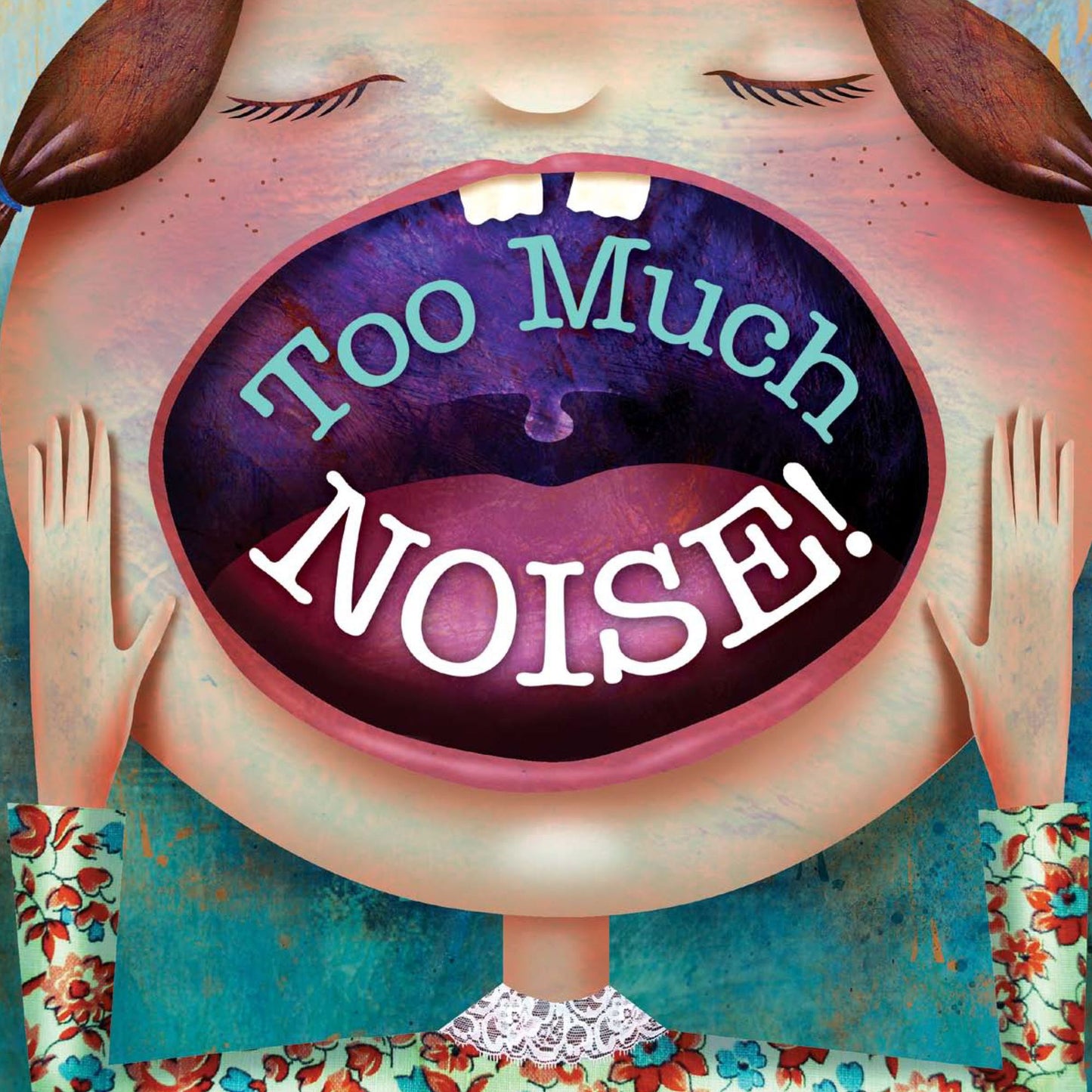 Too Much Noise!