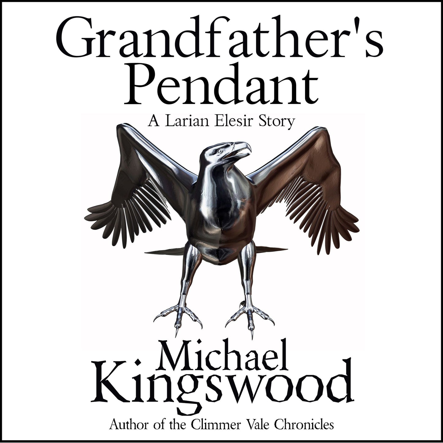 Grandfather's Pendant: A Larian Elesir Story