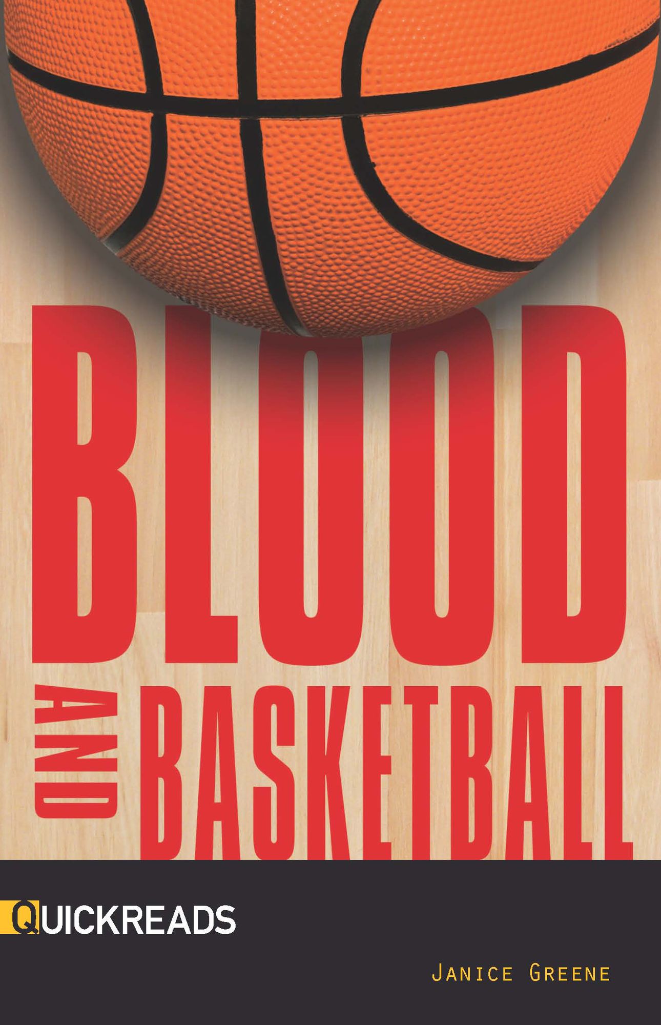 Blood and Basketball: Quickreads