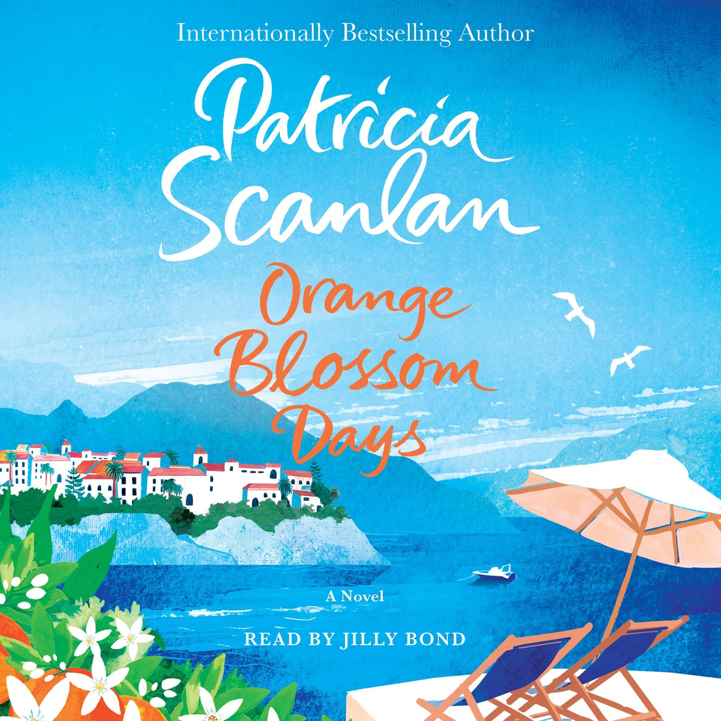 Orange Blossom Days: A Novel