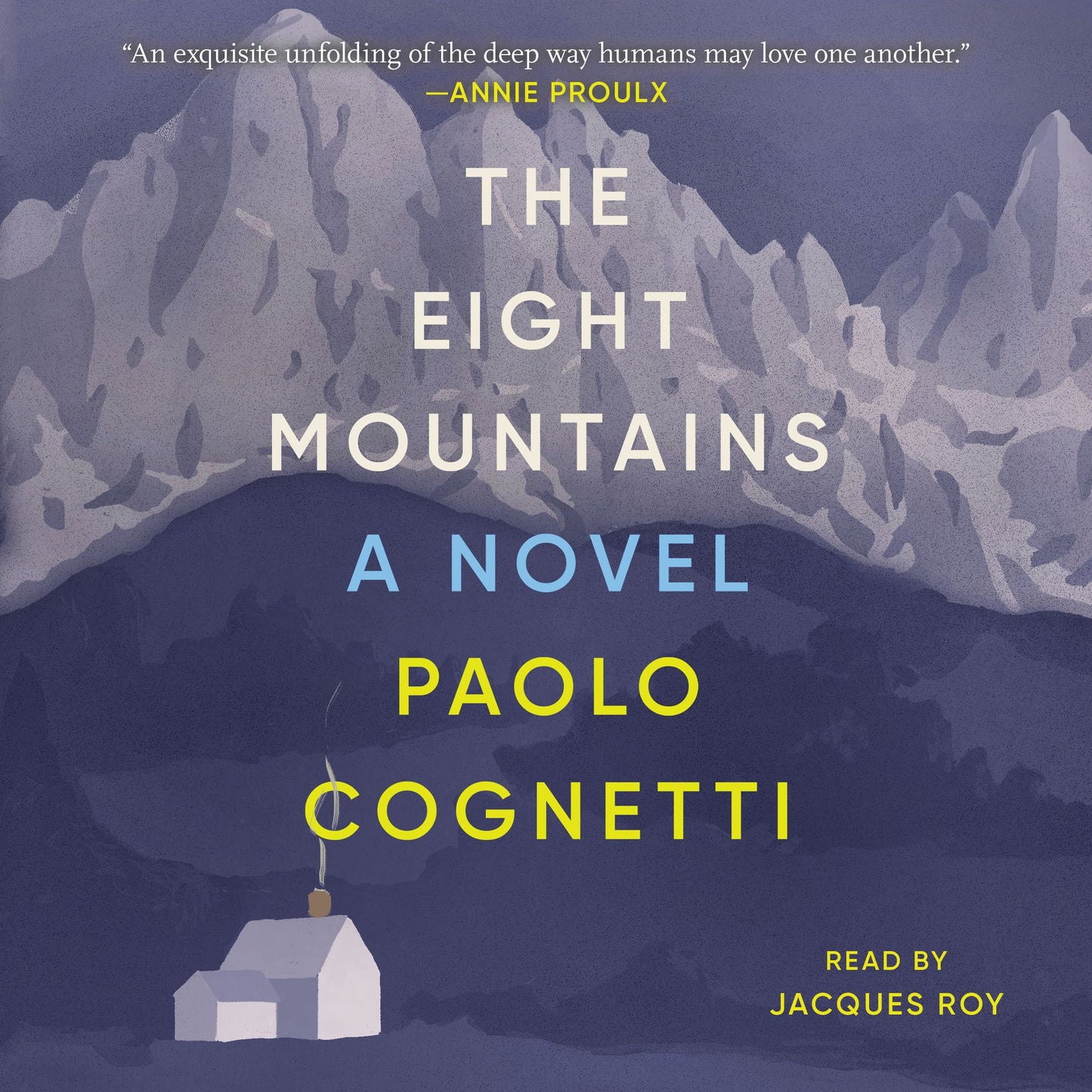 The Eight Mountains: A Novel