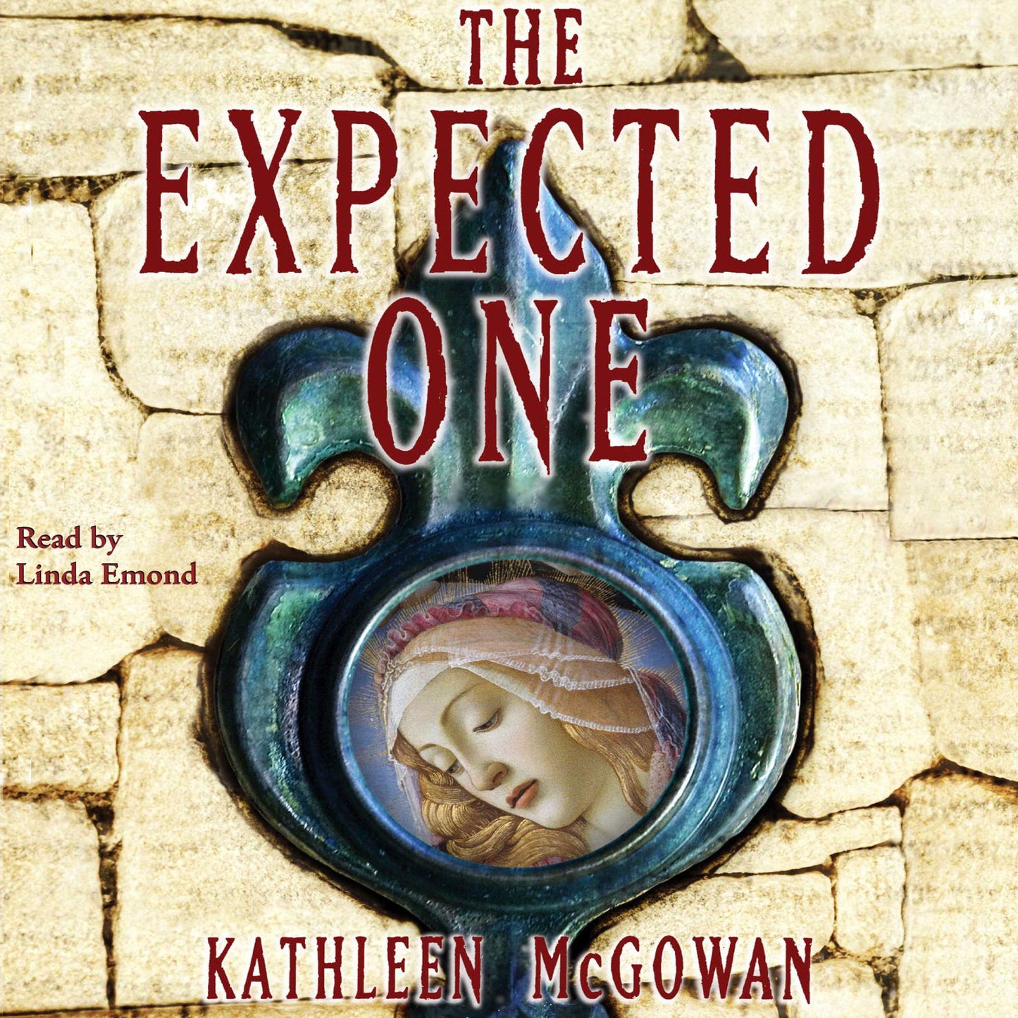 The Expected One: A Novel (Abridged)