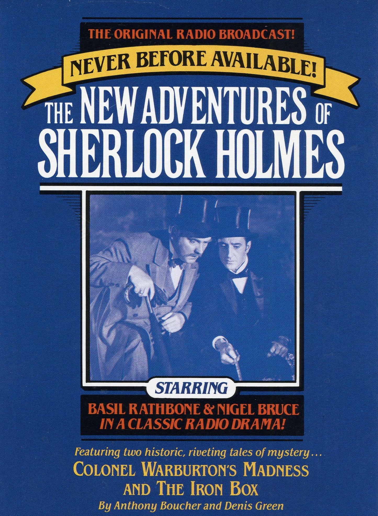 Colonel Warburton's Madness and The Iron Box: The New Adventures of Sherlock Holmes, Episode #8 (Abridged)