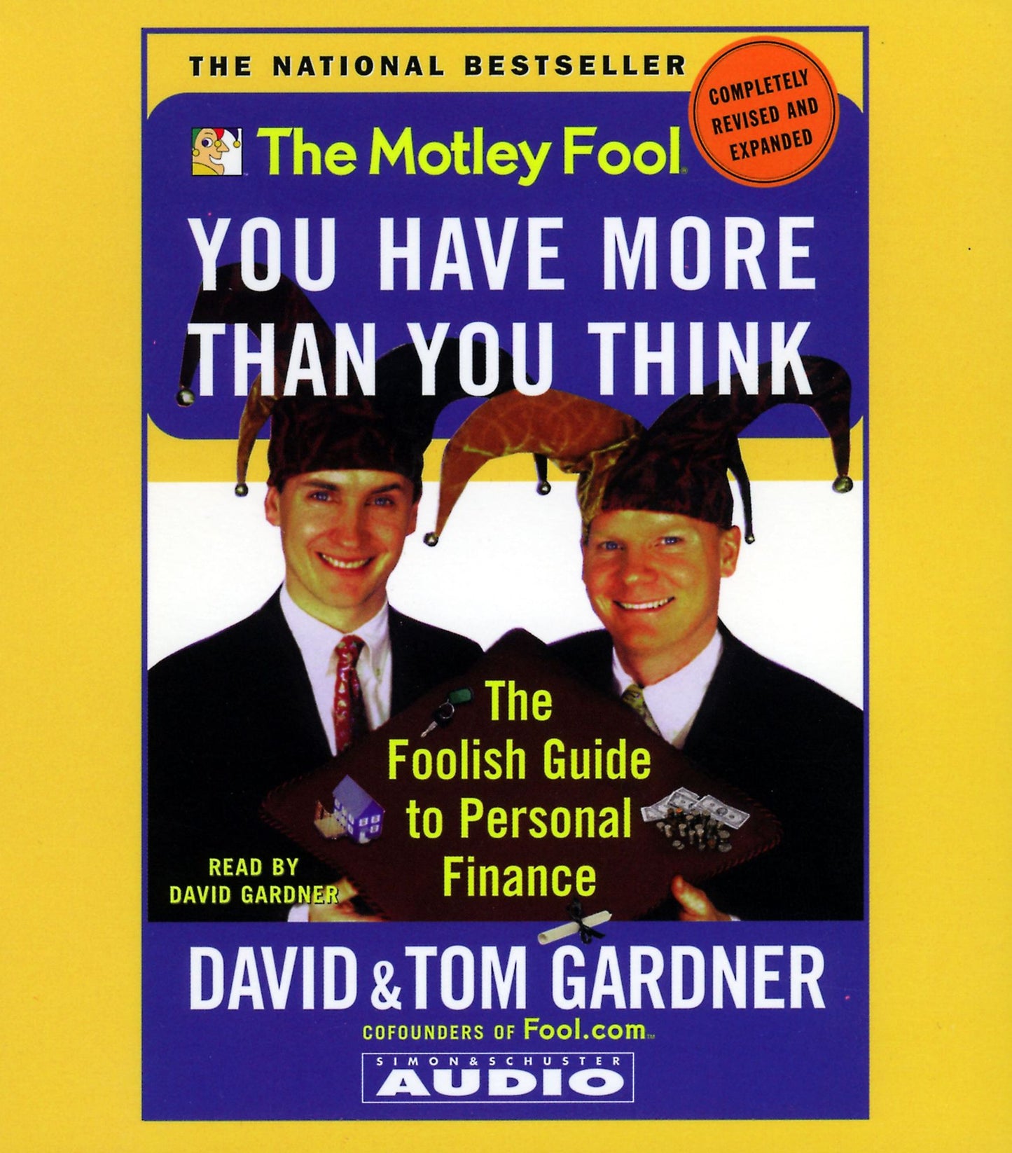 Motley Fool You have More Than You Think: The Foolish Guide to Personal Finance (Abridged)