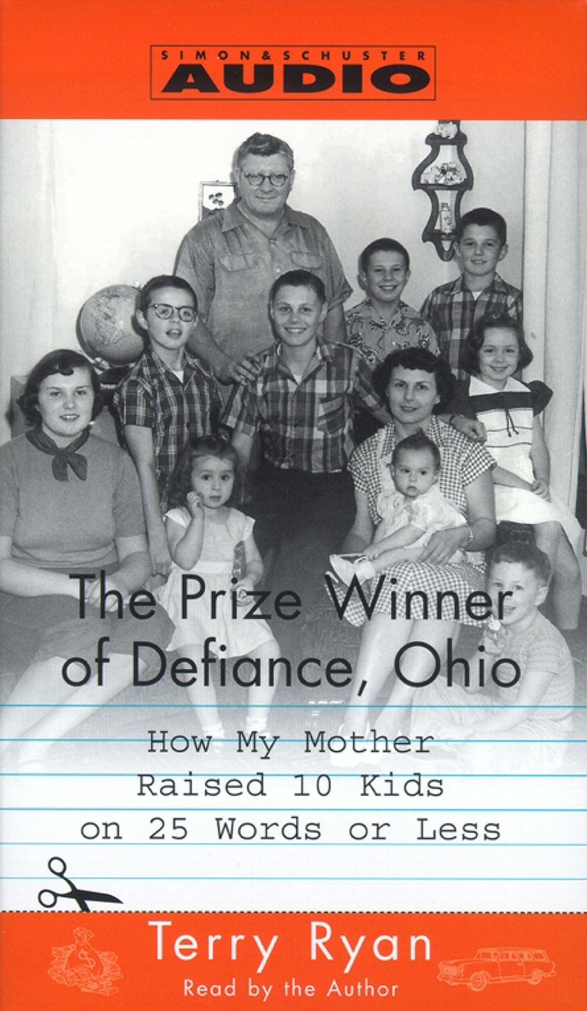 The Prize Winner of Defiance, Ohio: How my mother raised 10 kids on 25 words or less (Abridged)