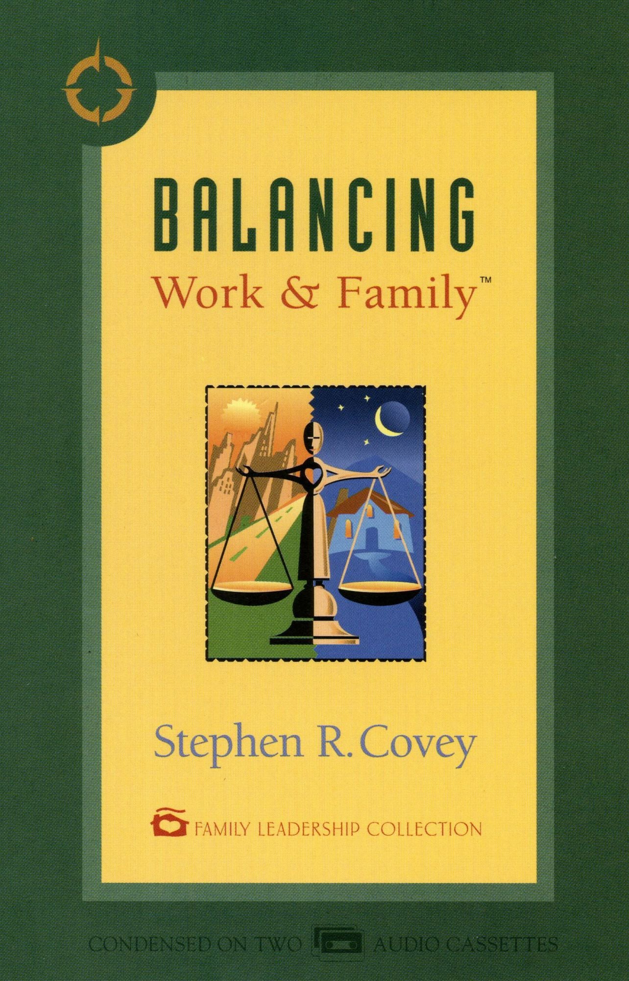 Balancing Work & Family (Abridged)