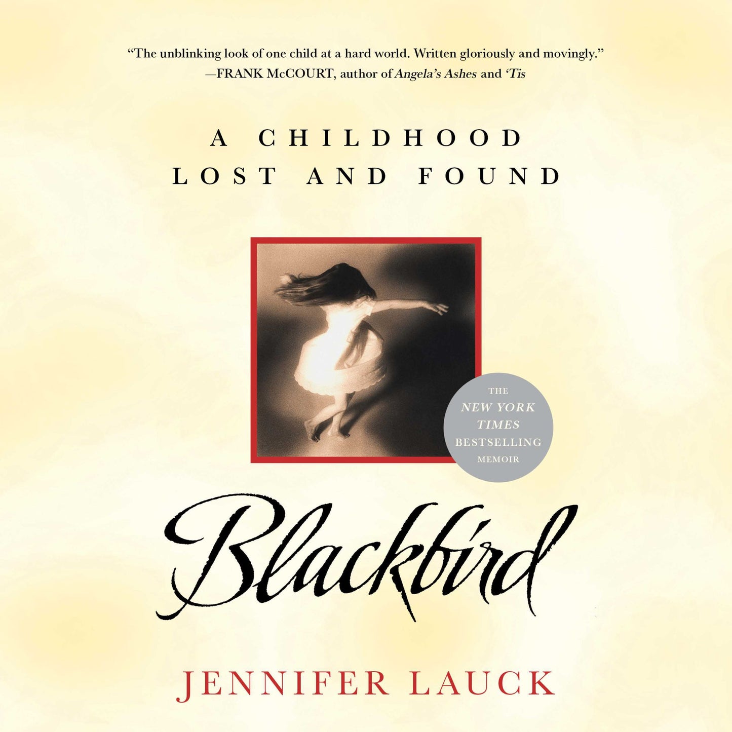 Blackbird: A Childhood Lost and Found (Abridged)