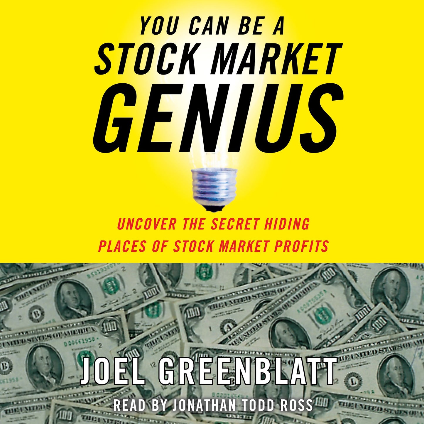 You Can Be a Stock Market Genius: Uncover the Secret Hiding Places of Stock Market Profits