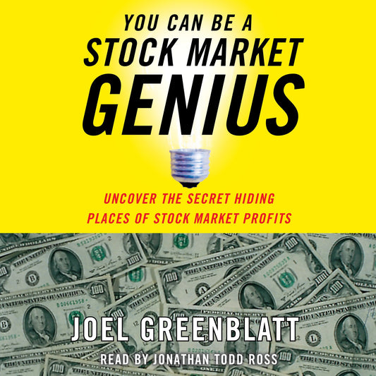 You Can Be a Stock Market Genius: Uncover the Secret Hiding Places of Stock Market Profits