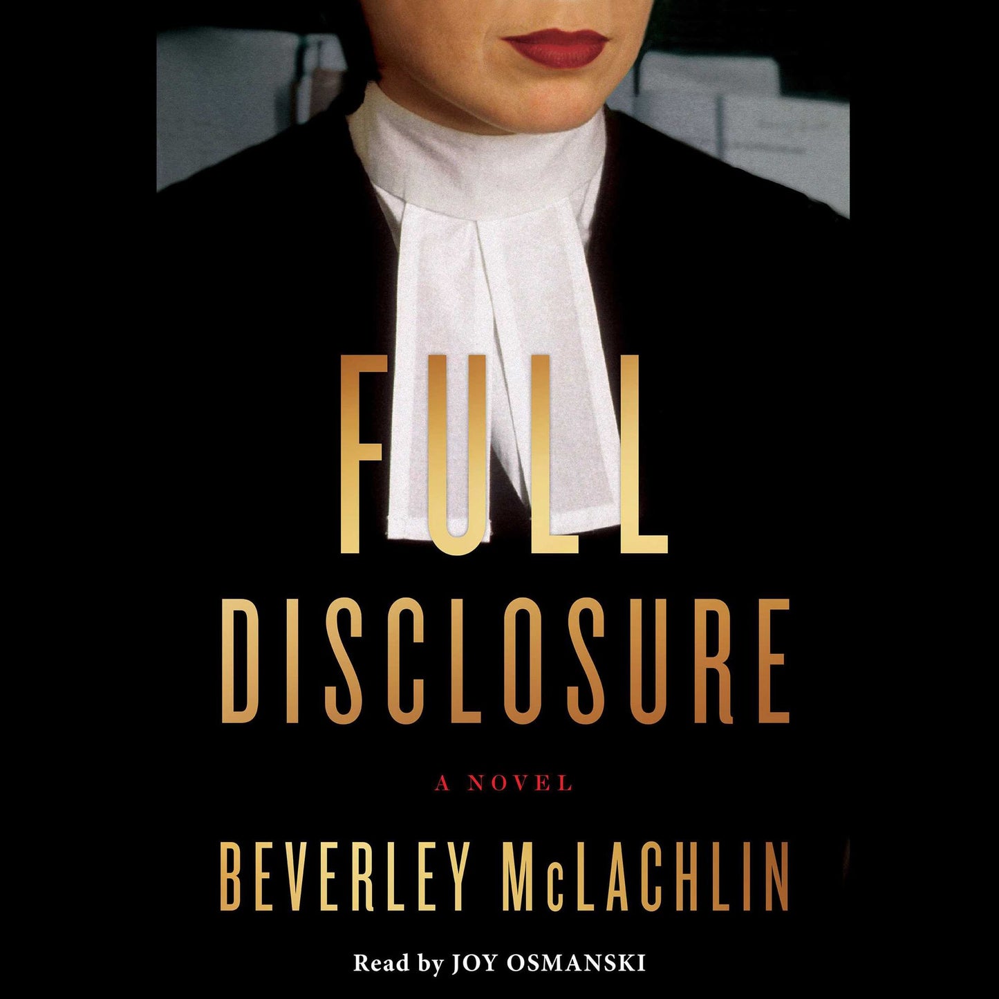Full Disclosure: A Novel