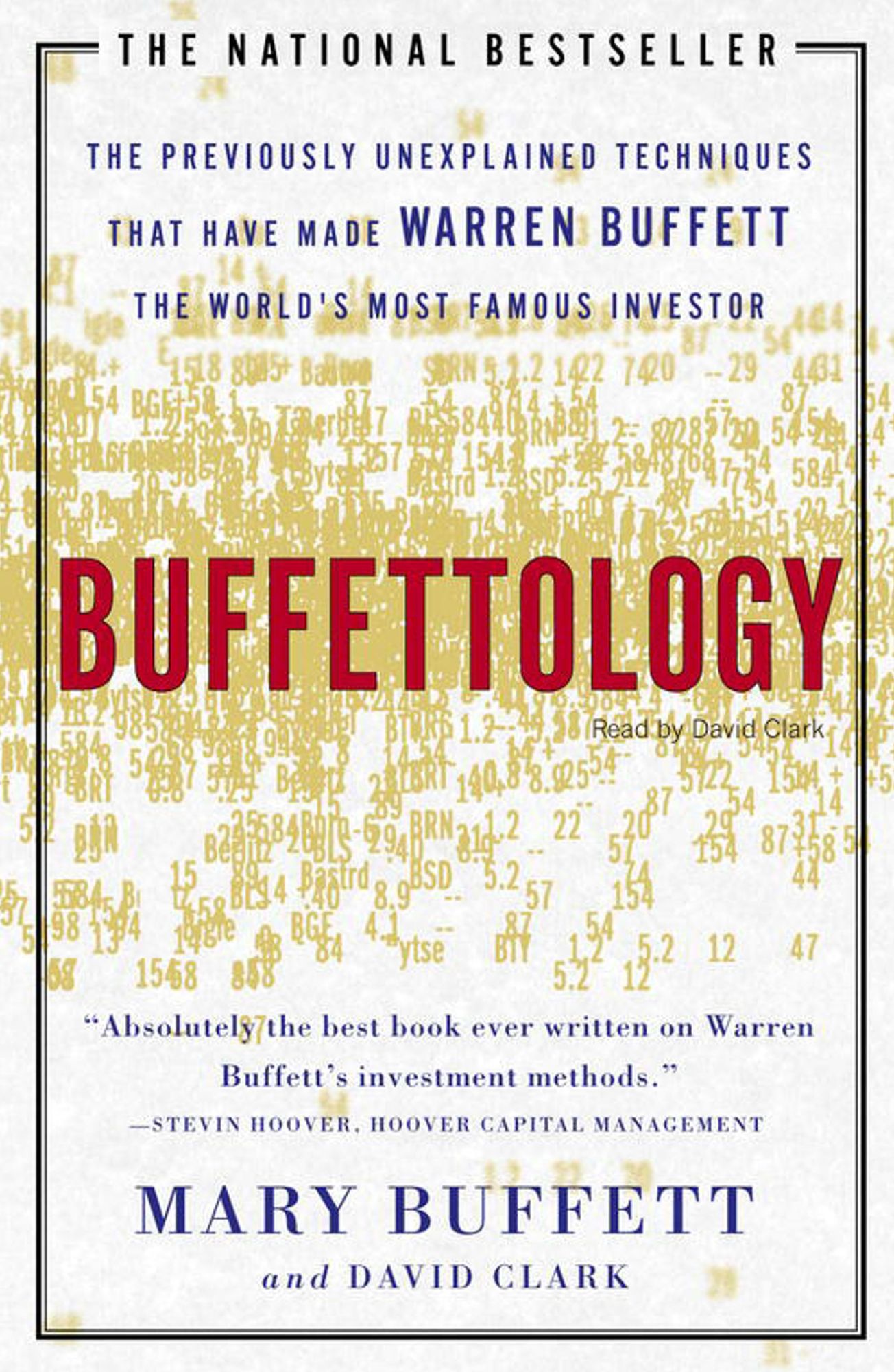Buffettology: The Previously Unexplained Techniques That Have Made Warren Buffett American's Most Famous Investor (Abridged)