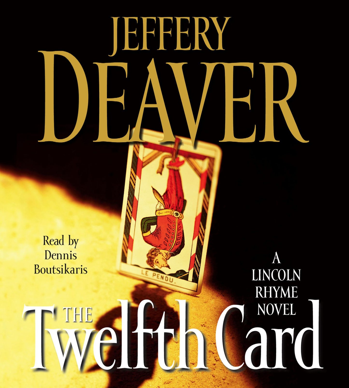The Twelfth Card: A Lincoln Rhyme Novel (Abridged)