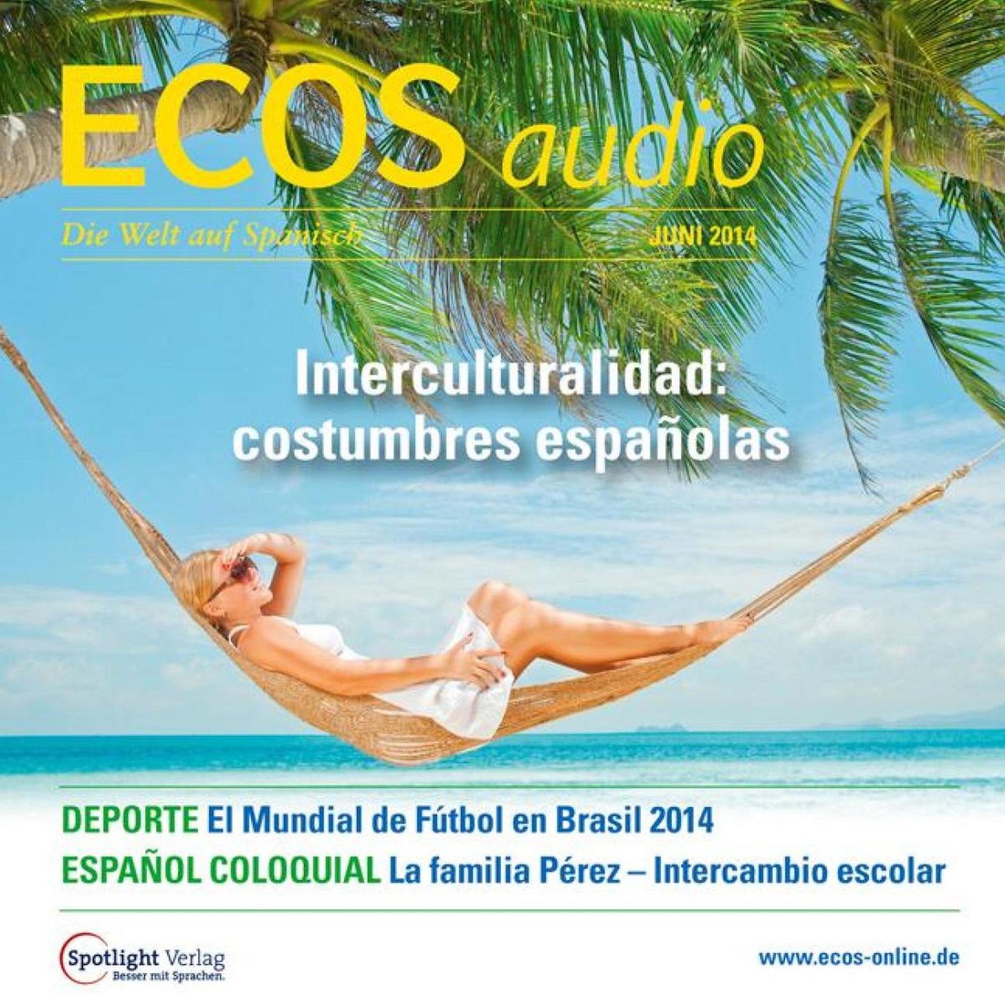 Spanisch lernen Audio - Interkulturelles: Spanische Uhrzeiten: ECOS audio 6/14 - Interculturalidad: horarios españoles