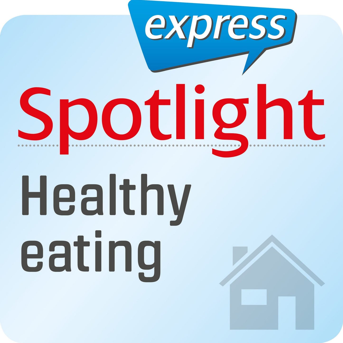 Spotlight express - Mein Alltag - Gesund essen : Wortschatz-Training Englisch
