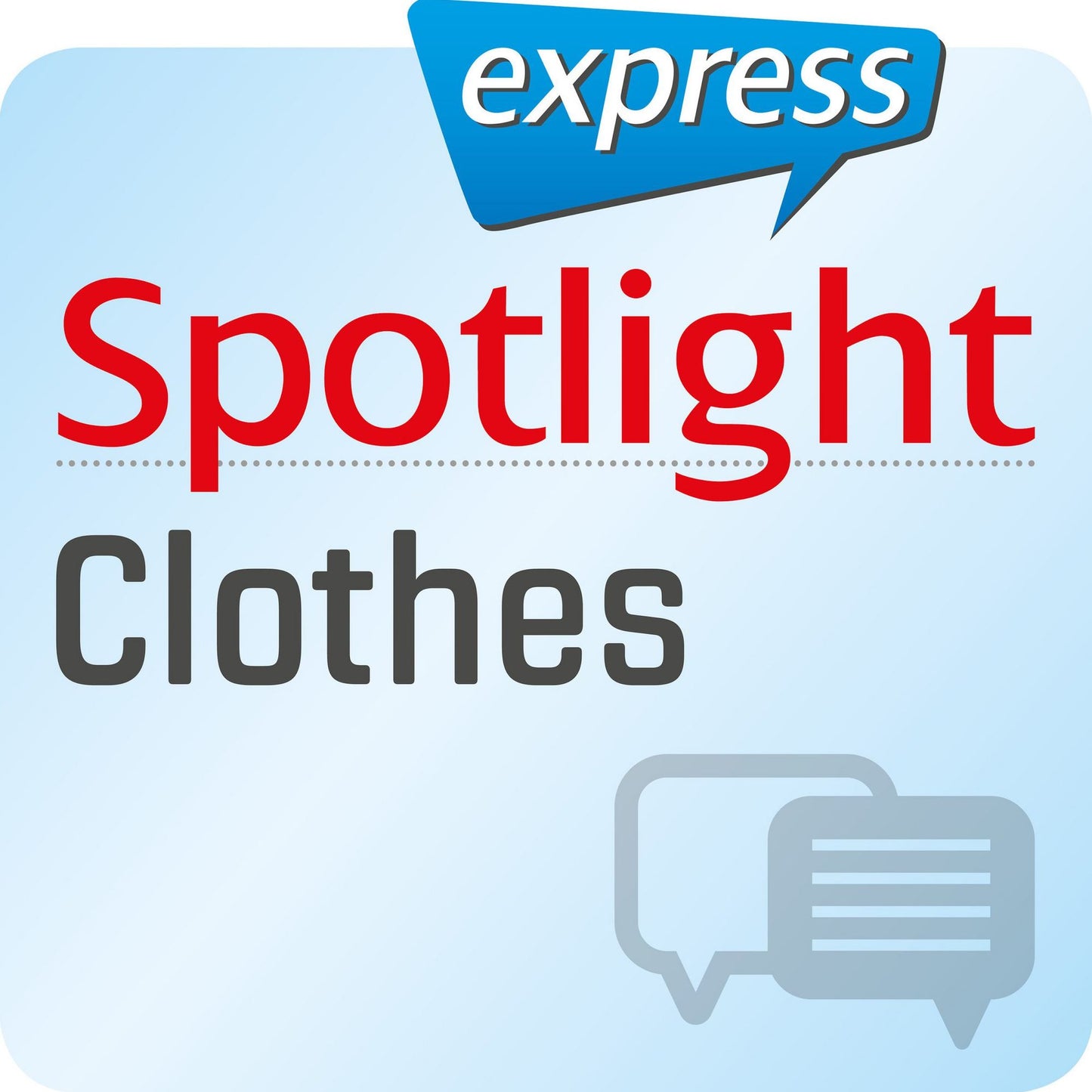 Spotlight express - Kommunikation - Klamotten : Wortschatz-Training Englisch