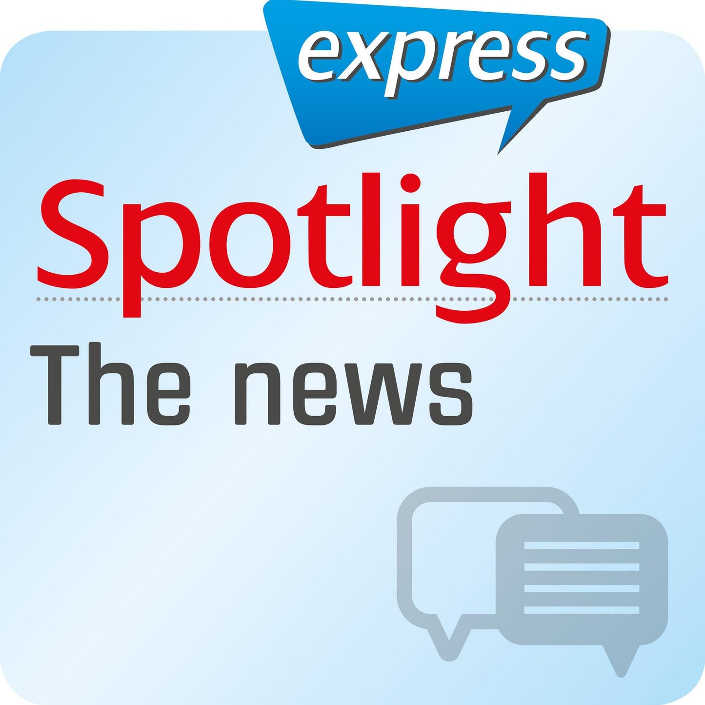 Spotlight express - Kommunikation - Die Nachrichten : Wortschatz-Training Englisch (Abridged)
