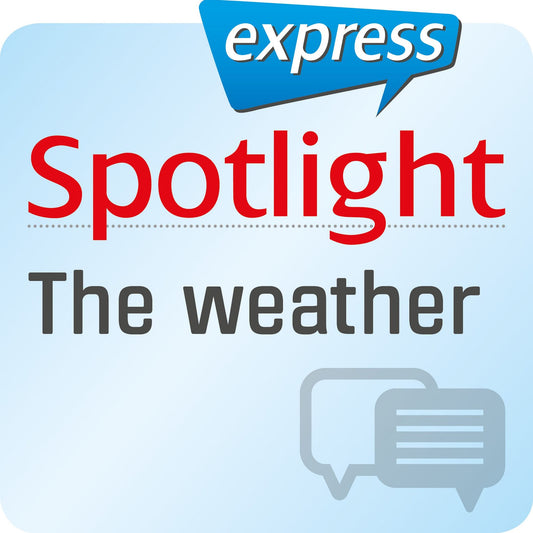 Spotlight express - Kommunikation - Das Wetter: Wortschatz-Training Englisch