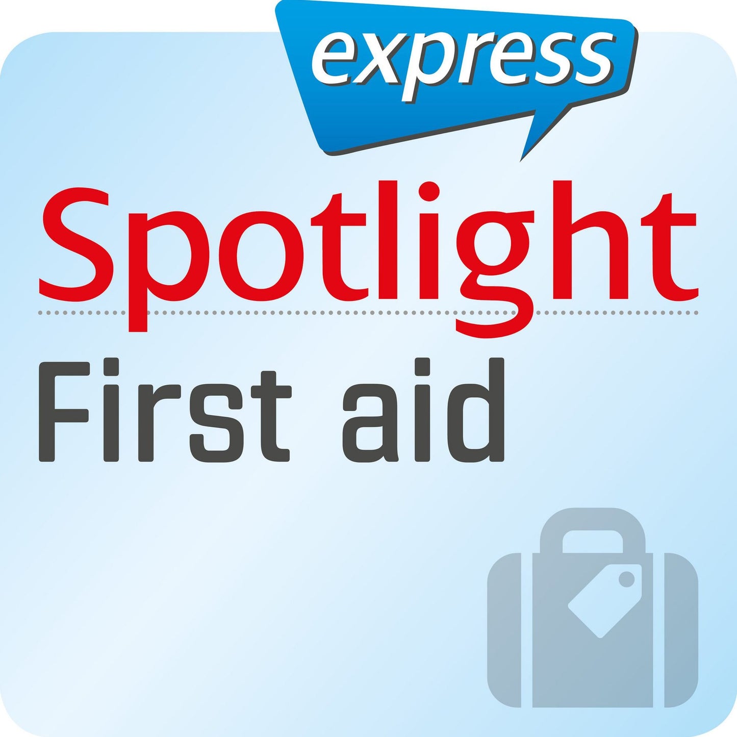 Spotlight express - Reisen Â¿ Erste Hilfe: Wortschatz-Training Englisch