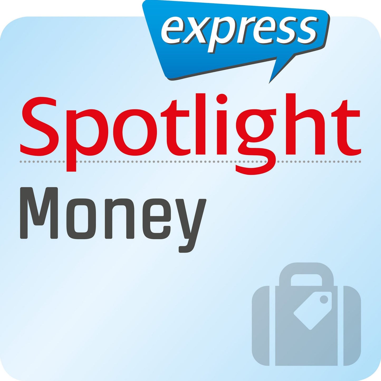 Spotlight express - Reisen - Geld für Reisen : Wortschatz-Training Englisch