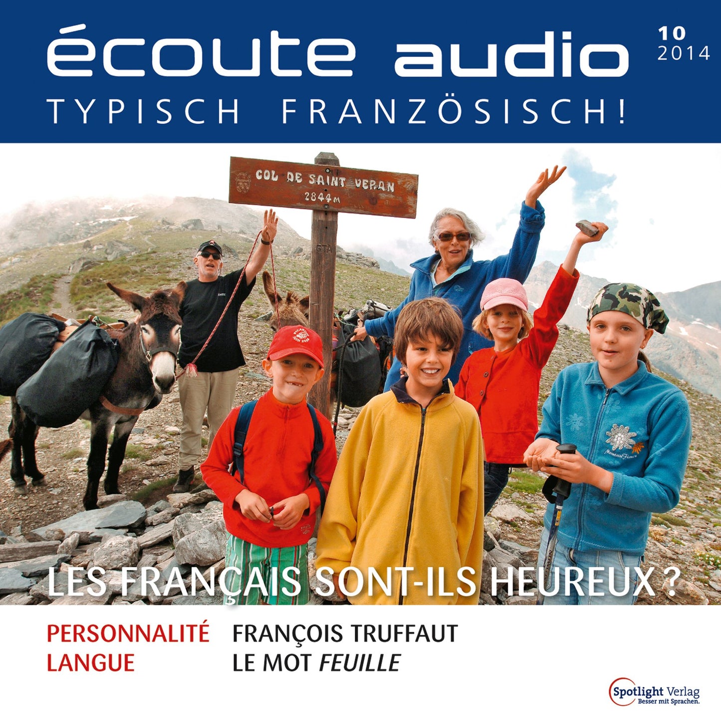 Französisch lernen Audio - Sind die Franzosen glücklich?: écoute audio 10/14 - Les Français sont-ils heureux?