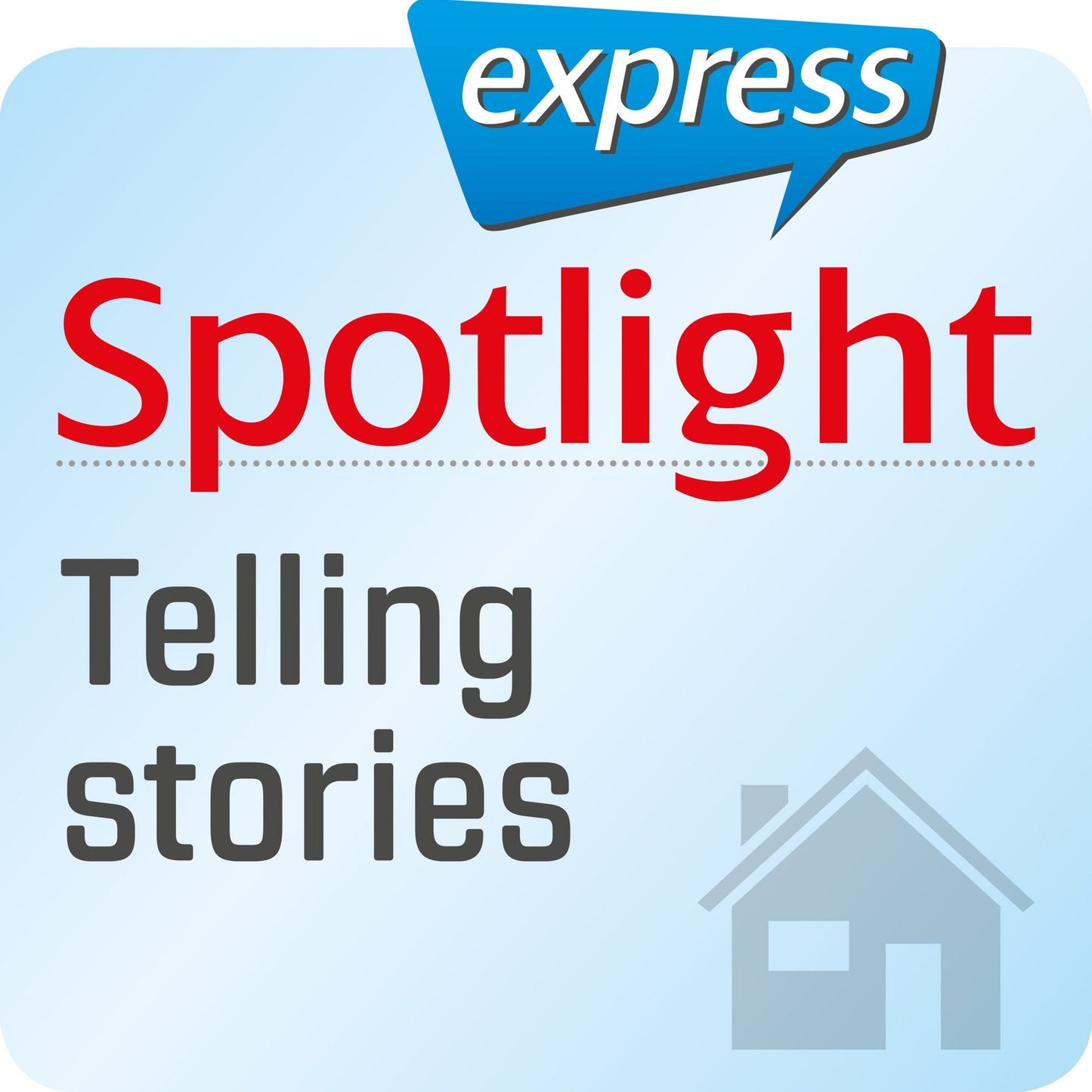 Spotlight express - Mein Alltag - Eine Geschichte erzählen : Wortschatz-Training Englisch
