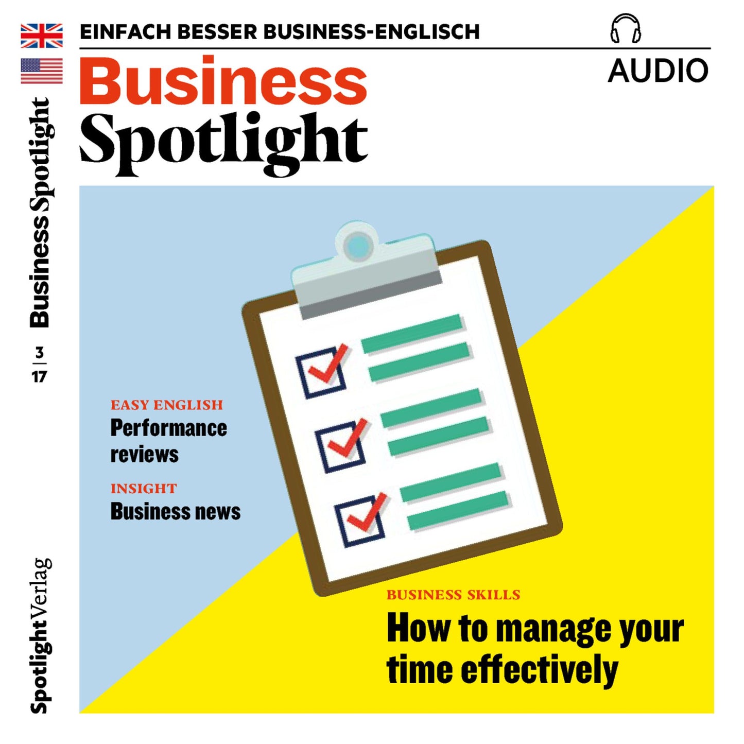 Business-Englisch lernen Audio - Effektives Time-Management: Business Spotlight Audio 3/2017 - How to manage your time effectively