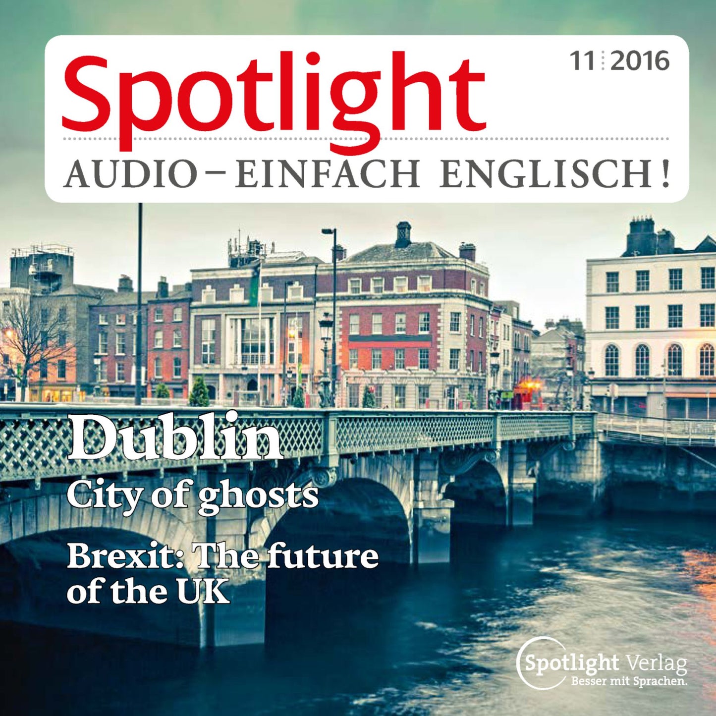 Englisch lernen Audio - Gespenstisches Dublin: Spotlight Audio 11/16 - Dublin, City of ghosts
