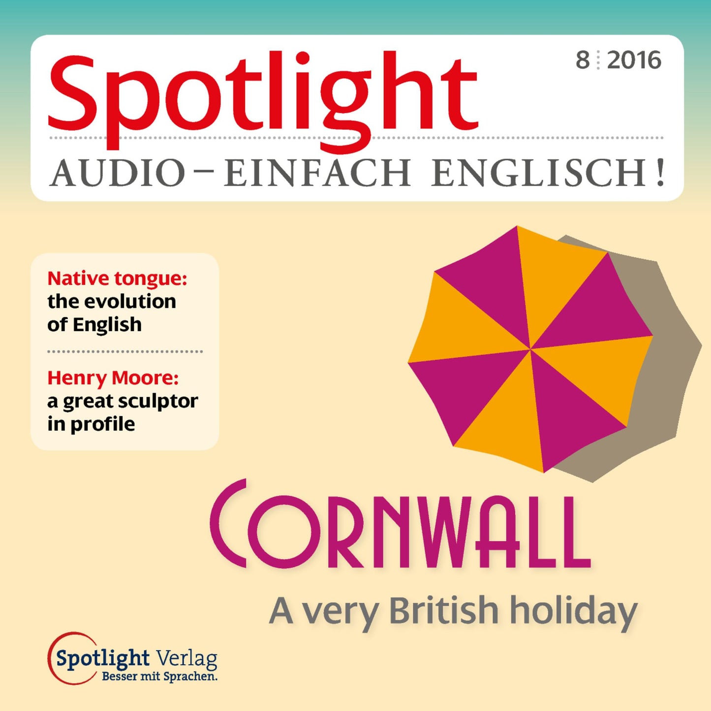 Englisch lernen Audio - Cornwall: Spotlight Audio 8/16 - Cornwall