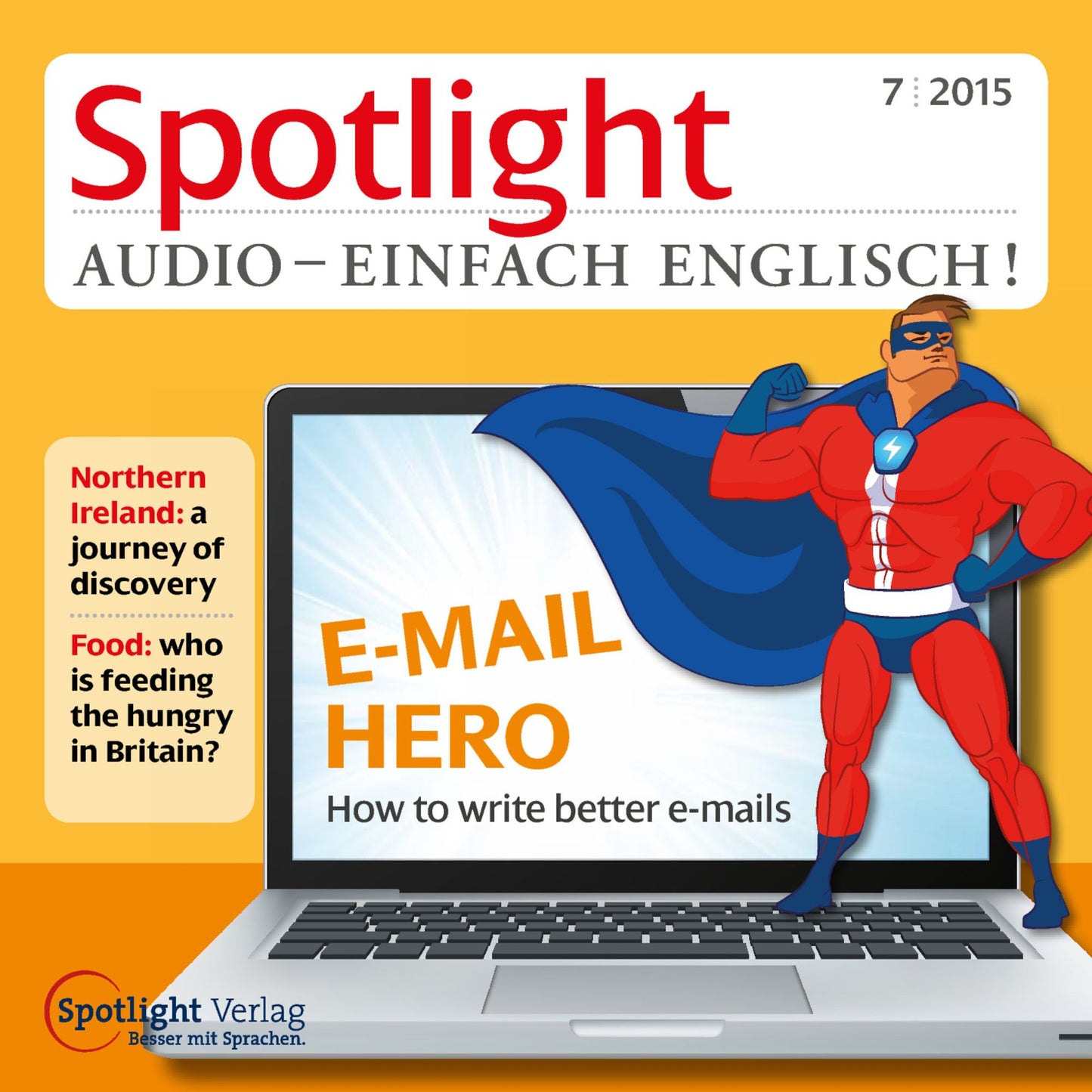 Englisch lernen Audio - Bessere E-Mails schreiben: Spotlight Audio 07/15 - E-Mail Hero