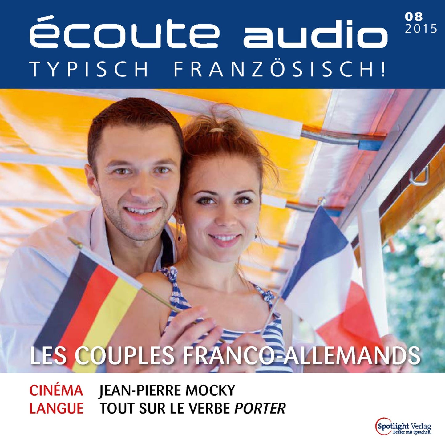 Französisch lernen Audio - Deutsch-französische Paare: écoute audio 08/15 - Les couples franco-allemands