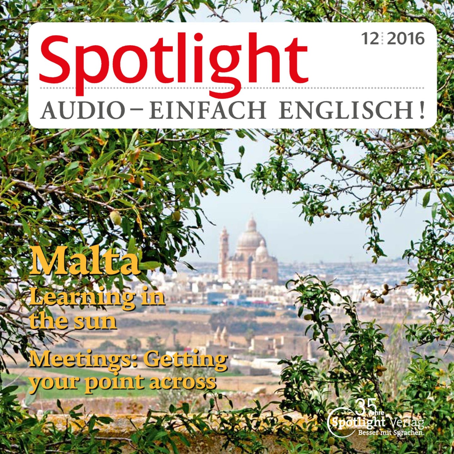 Englisch lernen Audio - Malta: Spotlight Audio 12/16 - Malta, learning in the sun