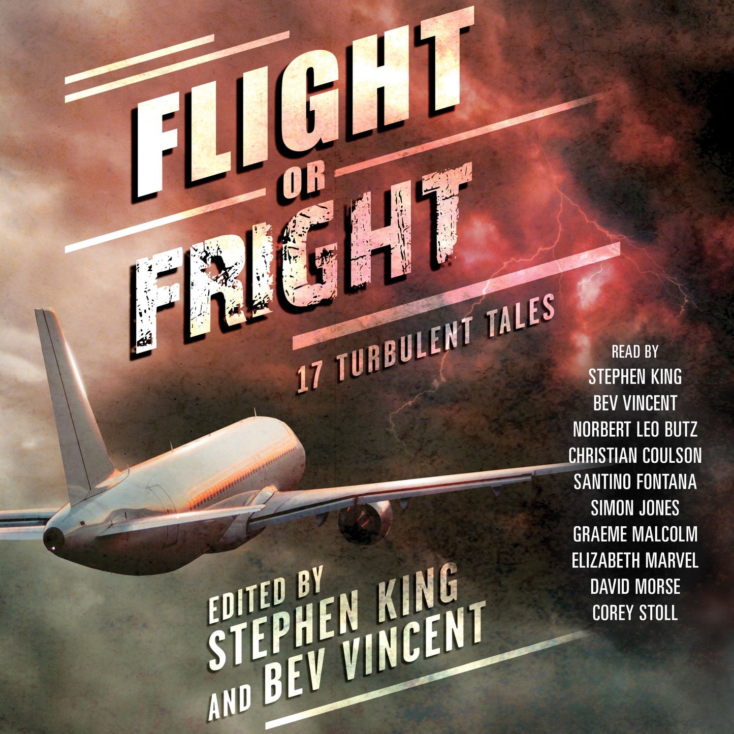 Flight or Fright: 17 Turbulent Tales