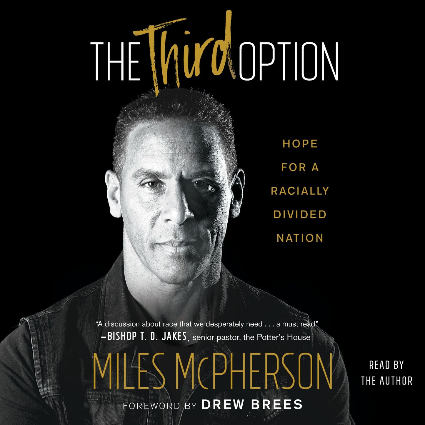 The Third Option: Hope for a Racially Divided Nation