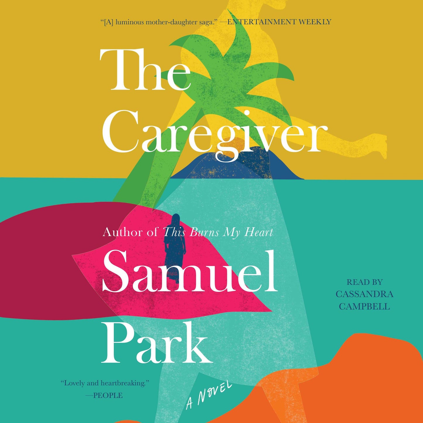 The Caregiver: A Novel