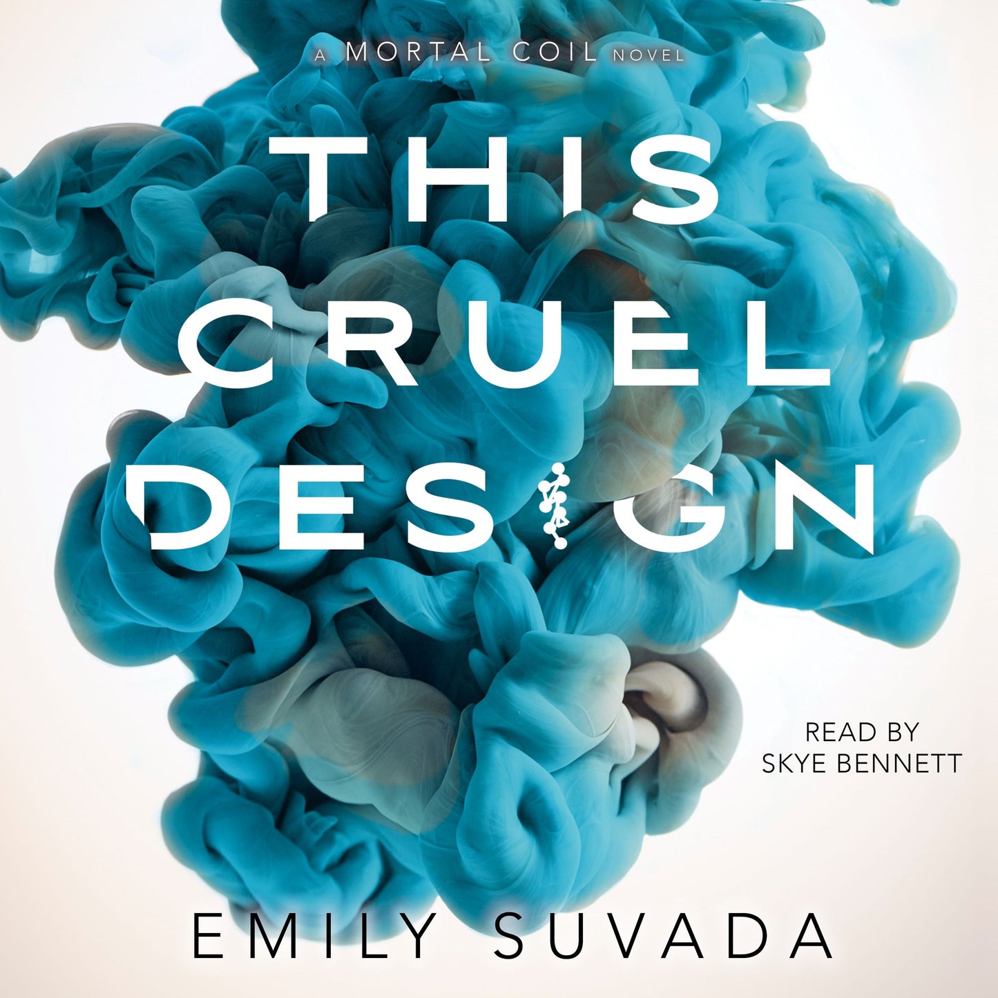 This Cruel Design: A Mortal Coil Novel