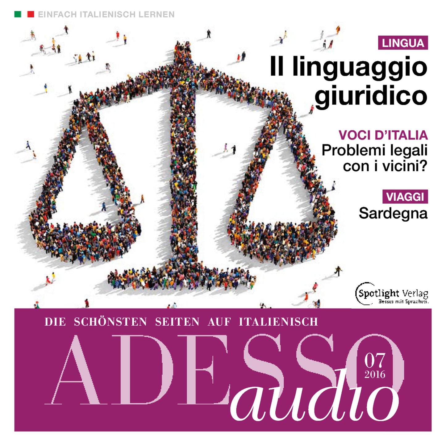 Italienisch lernen Audio - Recht und Sprache: ADESSO audio 07/16 - Il linguaggio giuridico (Abridged)